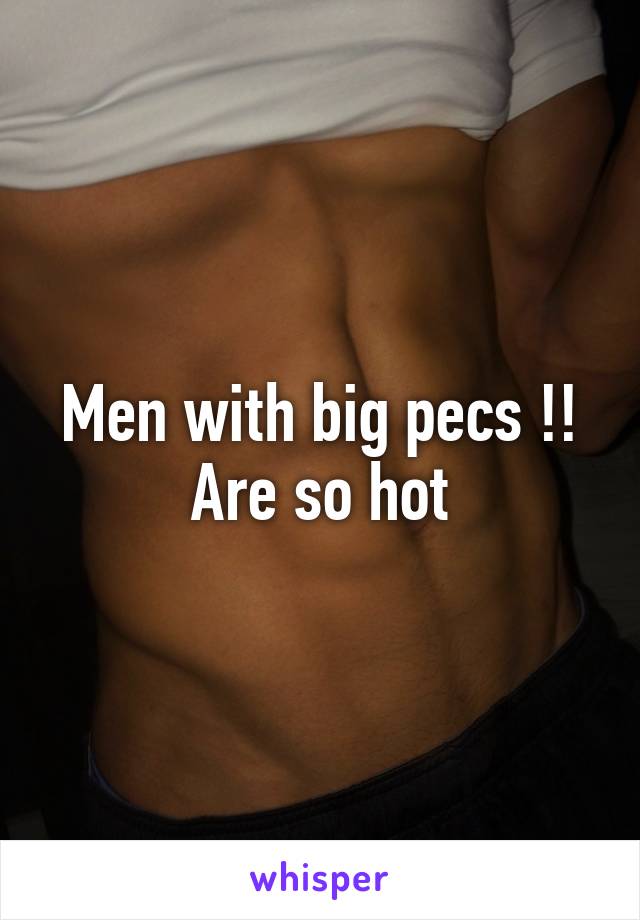 Hot men with big pecs
