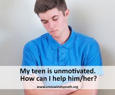Teen has no motivation