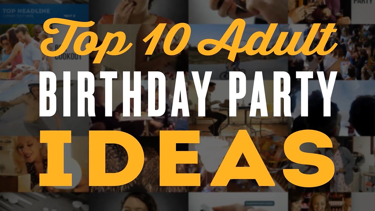 Funny adult birthday party themes