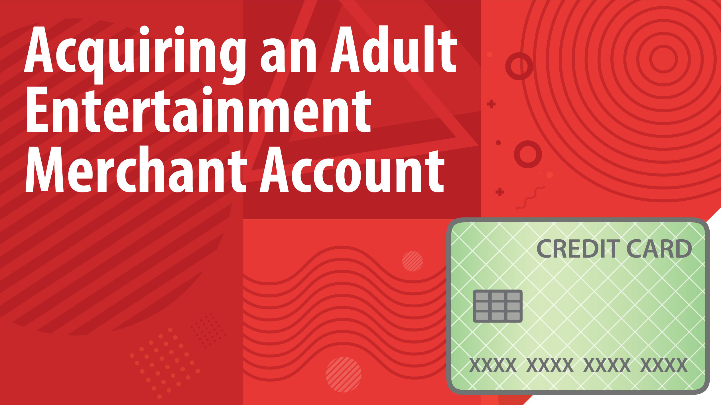 Account adult card credit fraud merchant processing
