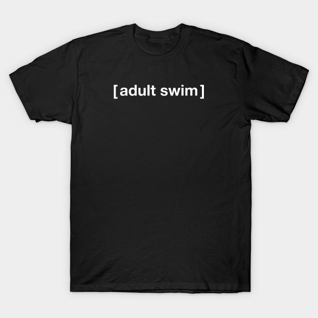 Adult swim t shirt