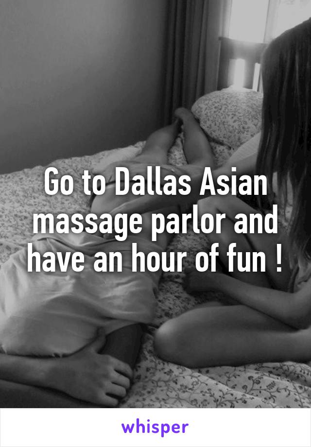 Asian dallas massage parlor