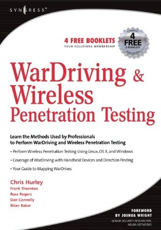 Wardriving and wireless penetration testing djvu