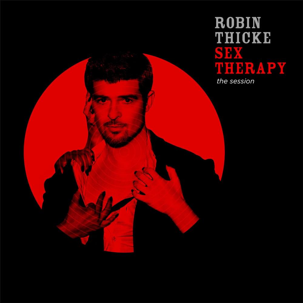 Robin thicke sex therapy